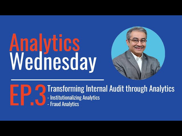 Ep 3 - Transforming Internal Audit through Analytics