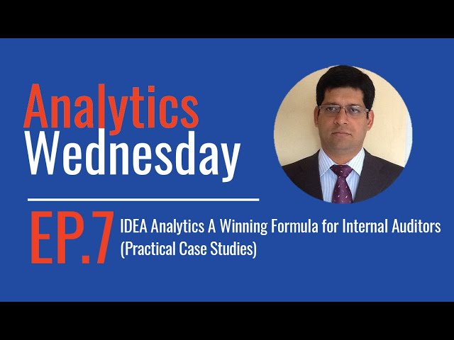 Ep 7 - IDEA Analytics A Winning Formula for Internal Auditors