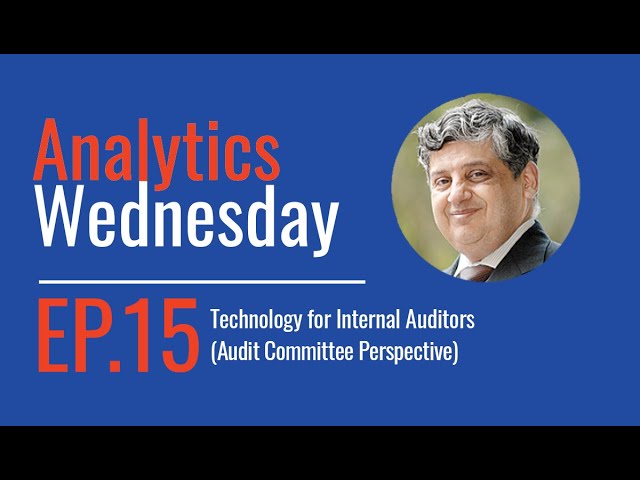 Ep 15 - Technology for Internal Auditors (Audit Committee Perspective)