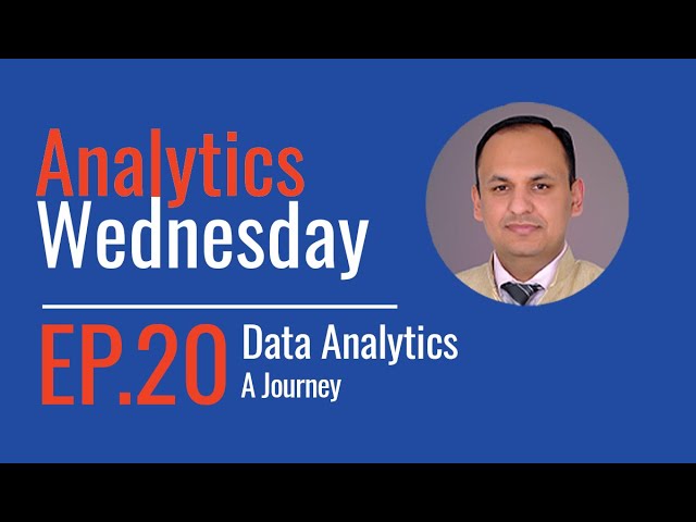 Ep 20 - Data Analytics – A Journey
