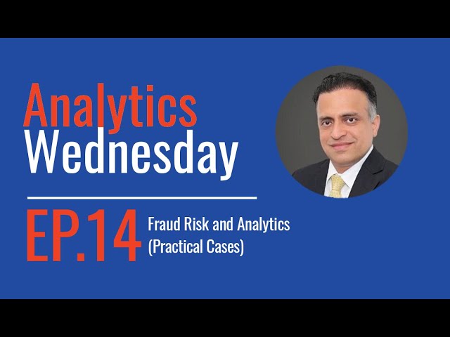 Ep 14 - Fraud Risk and Analytics (Practical Cases)